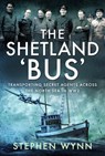 The Shetland 'Bus' - Stephen Wynn - 9781526797254