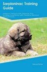 Sarplaninac Training Guide Sarplaninac Training Includes - WHITE,  Dan - 9781526913241