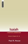 Isaiah Vol 2: A Mentor Commentary - Paul R. House - 9781527102316