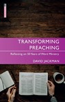 Transforming Preaching: Reflecting on 50 Years of Word Ministry - JACKMAN,  David - 9781527106925