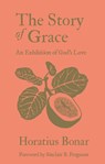 The Story of Grace - Horatius Bonar - 9781527111899