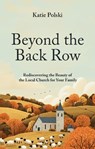 Beyond the Back Row - Katie Polski - 9781527112650