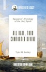All Hail, Thou Comforter Divine - Tyler H. Smiley - 9781527112711