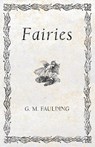 Fairies - G M Faulding - 9781528709392