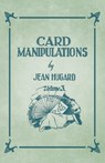 Card Manipulations - Volume 3 - Jean Hugard - 9781528710084