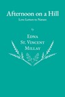 Afternoon on a Hill - Love Letters to Nature - Edna St Vincent Millay - 9781528717472