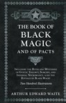 The Book of Black Magic and of Pacts - Arthur Edward Waite - 9781528770040