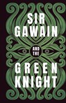 Sir Gawain and the Green Knight;The Original and Translated Version - Gawain Poet - 9781528772389