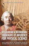 Neo-Humean & Mechanismic Paradigms of Inference for Physical Science - Philippos Afxentiou - 9781528916967