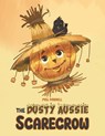 The Dusty Aussie Scarecrow - Meg Parnell - 9781528926560