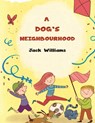 A Dog's Neighbourhood - Jack Williams - 9781528942096
