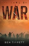 The Laws of War - Ben Tippett - 9781528977722