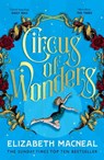 Circus of Wonders - Elizabeth Macneal - 9781529002522