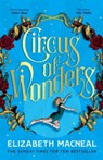 Circus of Wonders - Elizabeth Macneal - 9781529002553