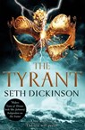The Tyrant - Seth Dickinson - 9781529003284