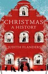 Christmas - Judith Flanders - 9781529003567