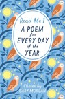Read Me: A Poem for Every Day of the Year - Gaby Morgan - 9781529005622