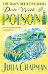 Date with Poison - Julia Chapman - 9781529006797