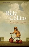 Aimless Love - Billy Collins - 9781529007992