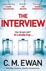 The Interview - C. M. Ewan - 9781529009705