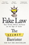 Fake Law - The Secret Barrister - 9781529009989
