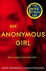 An Anonymous Girl - Greer Hendricks ; Sarah Pekkanen - 9781529010718