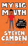 My Big Mouth - Steven Camden - 9781529010978