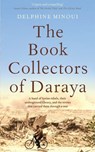 The Book Collectors of Daraya - Delphine Minoui - 9781529012347