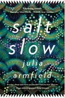 Salt Slow - Julia Armfield - 9781529012590