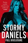 Full Disclosure - Stormy Daniels - 9781529013788