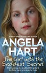 The Girl with the Saddest Secret - Angela Hart - 9781529024456