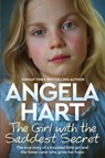 The Girl with the Saddest Secret - Angela Hart - 9781529024463