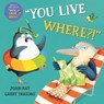 You Live Where?! - John Hay - 9781529026283