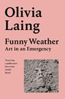 Funny Weather - Olivia Laing - 9781529027655