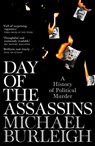 Day of the Assassins - Michael Burleigh - 9781529030150