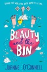 Beauty and the Bin - Joanne O'Connell - 9781529032581