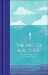 The Art of Solitude - Zachary Seager - 9781529032628
