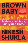 Brown Baby - Nikesh Shukla - 9781529033373