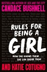 Rules for Being a Girl - Candace Bushnell ; Katie Cotugno - 9781529036084