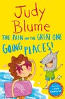 The Pain and the Great One: Going Places - Judy Blume - 9781529043051
