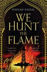 We Hunt the Flame - Hafsah Faizal - 9781529045178