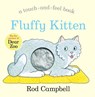 Fluffy Kitten - Rod Campbell - 9781529045758