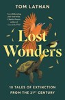 Lost Wonders - Tom Lathan - 9781529047950