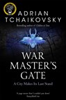 War Master's Gate - Adrian Tchaikovsky - 9781529050424