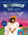 Bill and the Dream Angel - Lucinda Riley ; Harry Whittaker - 9781529051186