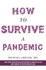 How to Survive a Pandemic - Michael Greger - 9781529054910