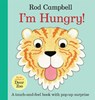 I'm Hungry! - Rod Campbell - 9781529058291
