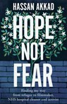 Hope Not Fear - Hassan Akkad - 9781529059816