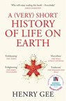 A (Very) Short History of Life On Earth - Henry Gee - 9781529060591