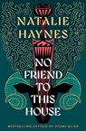 No Friend to This House - Natalie Haynes - 9781529061543